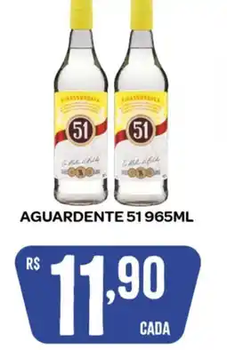 Atacadão Dia a Dia Aguardente 51 oferta