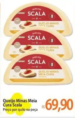 Atacadão Queijo Minas Meia Cura Scala oferta