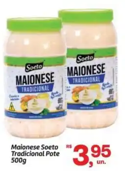 Fort Atacadista Maionese Soeto Tradicional Pote oferta