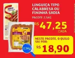 Assaí Atacadista Linguiça tipo calabresa ou fininha sadia oferta