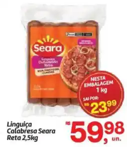 Fort Atacadista Linguiça Calabresa Seara Reta oferta