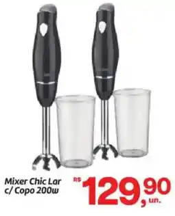 Fort Atacadista Mixer Chic Lar c/Copo 200w oferta