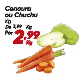 Dia Cenoura ou Chuchu oferta