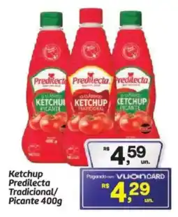 Fort Atacadista Ketchup Predilecta Tradicional/ Picante oferta