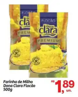 Fort Atacadista Farinha de Milho Dona Clara Flocão oferta
