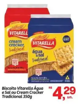 Fort Atacadista Biscoito Vitarella Água e Sal ou Cream Cracker Tradicional oferta