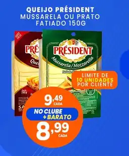 Rede Bom Lugar Queijo président mussarela ou prato fatiado oferta