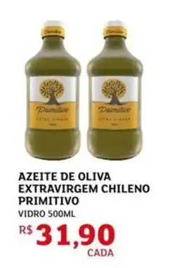 Assaí Atacadista Azeite de oliva extravirgem chileno primitivo oferta