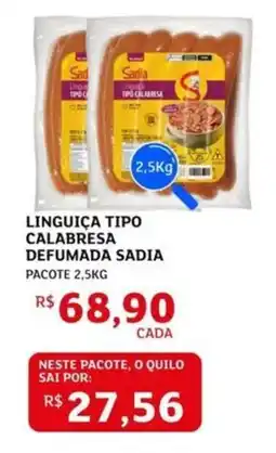 Assaí Atacadista Linguiça tipo calabresa defumada sadia oferta