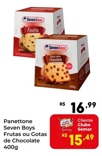 Panettone Seven Boys Frutas ou Gotas de Chocolate