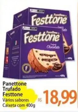 Atacadão Panettone Trufado Festtone Vários sabores Caixeta oferta