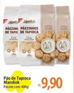 Atacadão Pão de Tapioca Mandiok Pacote oferta