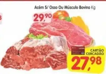 Cercadão Acem s/ Osso ou Musculo Bovino 1kg oferta