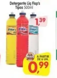 Cercadão Detergente Liq Flop's Tipos 500ml oferta