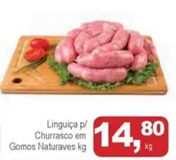 Mineirão Atacarejo Linguiça p/ Churrasco em Gomos Naturaves oferta