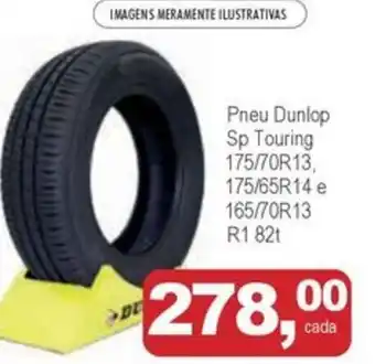 Pneu Dunlop Sp Touring 175/70R13, 175/65R14 e 165/70R13 R1.82t