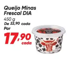 Dia Queijo Minas Frescal DIA oferta