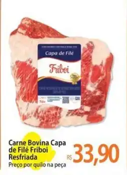Atacadão Carne Bovina Capa de Filé Friboi Resfriada oferta