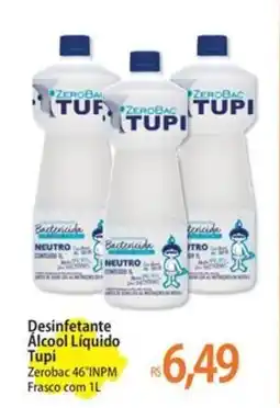Atacadão Desinfetante Álcool Líquido Tupi oferta