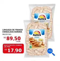 Assaí Atacadista Linguiça de frango congelada aurora pacote oferta