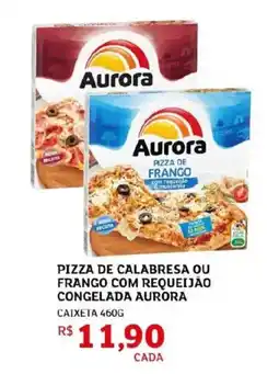 Assaí Atacadista Pizza de calabresa ou frango com requeijão congelada aurora caixeta oferta