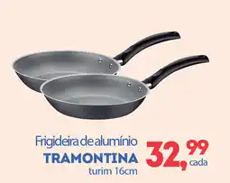Cometa Supermercados Frigideira de alumínio TRAMONTINA turim 16cm oferta
