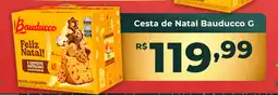 X Supermercados Cesta de Natal Bauducco G oferta