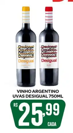 Atacadão Dia a Dia Vinho argentino uvas desigual oferta
