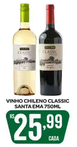 Atacadão Dia a Dia Vinho chileno classic santa ema oferta
