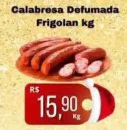 Supermercados Pague Menos Calabresa Defumada Frigolan oferta