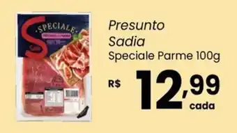 Presunto Sadia Speciale Parme