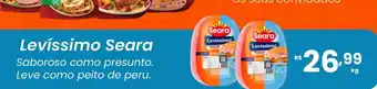 Atacadão Dia a Dia Levíssimo Seara oferta
