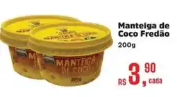 Supermercados Mateus Manteiga de Coco Fredão oferta
