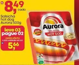 Frangolândia Salsicha hot dog Aurora oferta