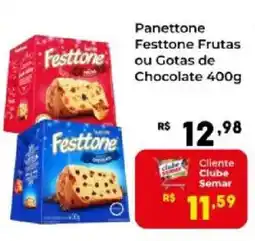 Semar Supermercado Panettone Festtone Frutas ou Gotas de Chocolate oferta