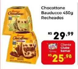 Semar Supermercado Chocottone Bauducco Recheados oferta