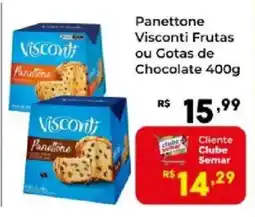 Semar Supermercado Panettone Visconti Frutas ou Gotas de Chocolate oferta