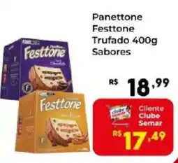 Semar Supermercado Panettone Festtone Trufado Sabores oferta