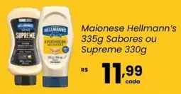 Atacadão Dia a Dia Maionese Hellmann's Sabores ou Supreme oferta