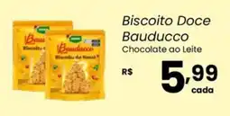 Atacadão Dia a Dia Biscoito Doce Bauducco Chocolate ao Leite oferta