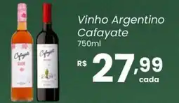 Atacadão Dia a Dia Vinho Argentino Cafayate oferta