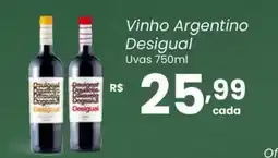Atacadão Dia a Dia Vinho Argentino Desigual Uvas oferta