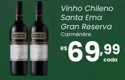 Atacadão Dia a Dia Vinho Chileno Santa Ema Gran Reserva Carménère oferta