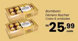 Atacadão Dia a Dia Bombom Ferrero Rocher oferta