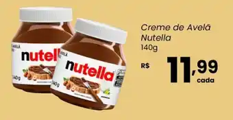 Atacadão Dia a Dia Creme de Avelã Nutella oferta