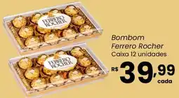 Atacadão Dia a Dia Bombom Ferrero Rocher oferta