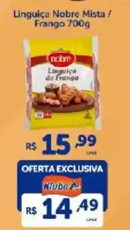 Atakarejo Linguiça Nobre Mista / Frango oferta