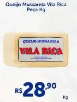 Atakarejo Queijo Mussarela Vila Rica Peça oferta