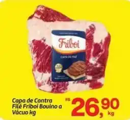 Fort Atacadista Capa de Contra Filé Friboi Bouino a Vácuo oferta