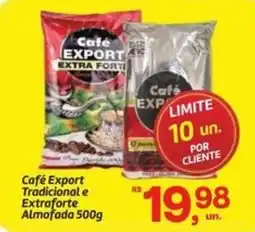 Fort Atacadista Café Export Tradicional e Extraforte Almofada oferta